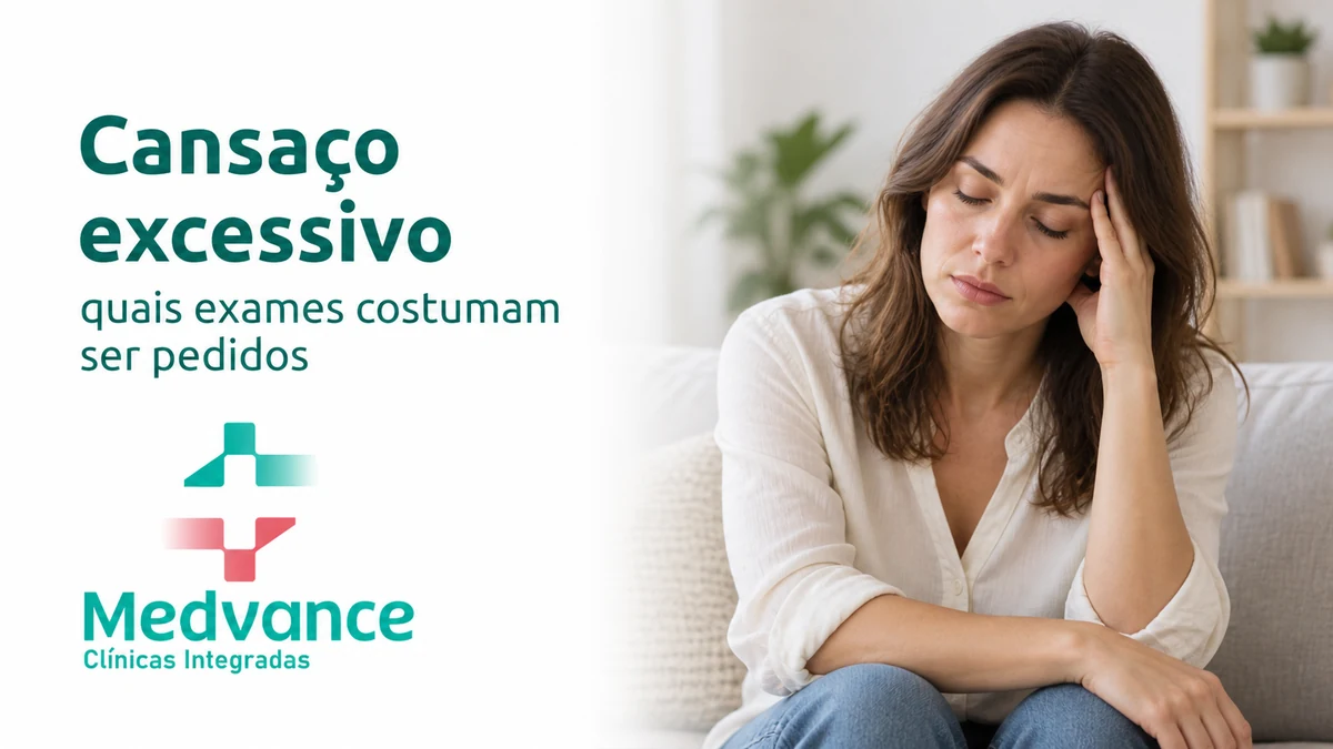 Capa Medvance sobre cansaço excessivo, com mulher sentada com expressão de cansaço.