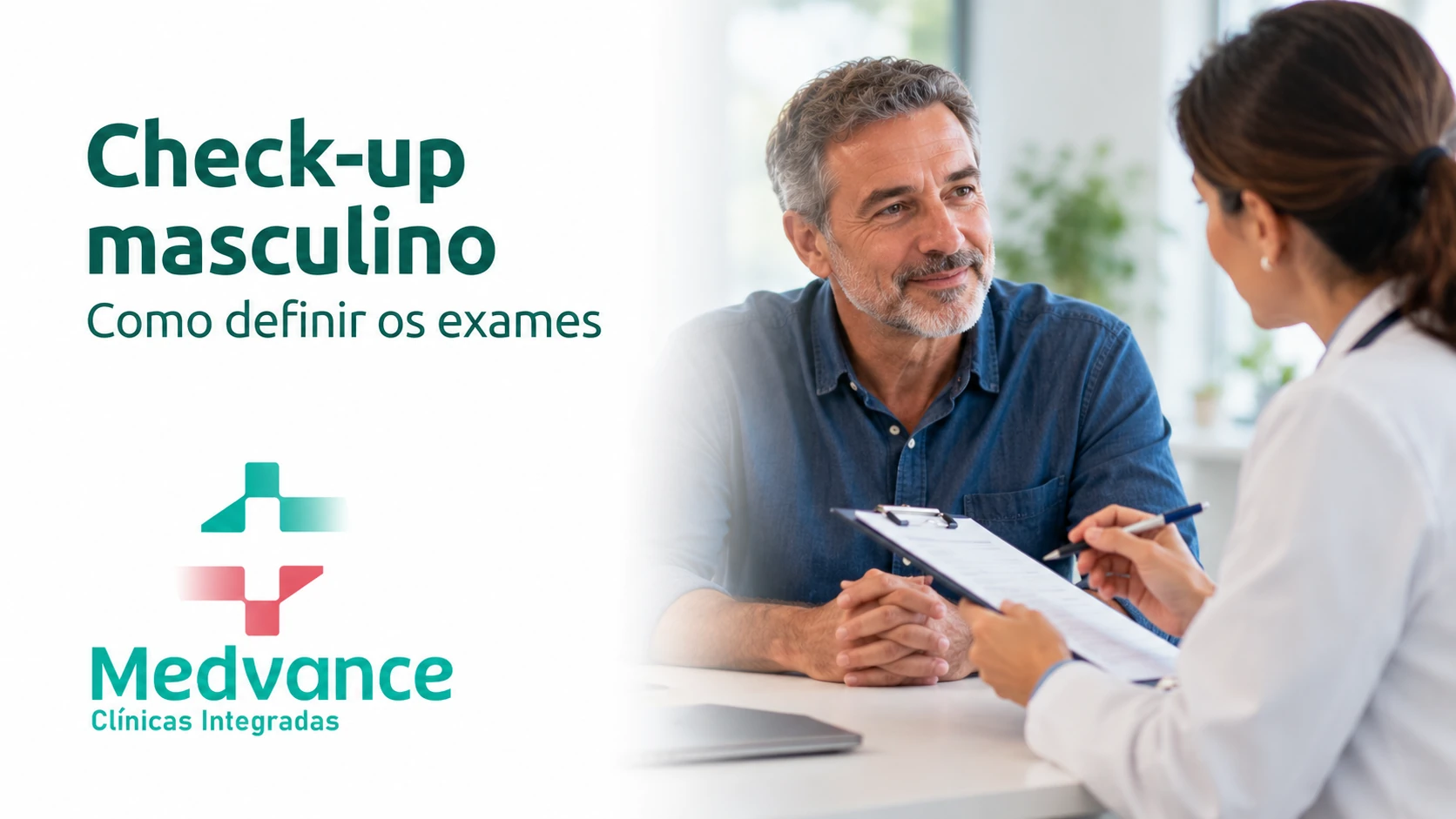 Capa Medvance sobre check-up masculino, com homem adulto conversando com médica.